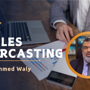 كورس توقع المبيعات باحترافية | Professional Sales Forecasting
