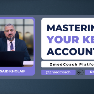 احترف إدارة العملاء الرئيسيين | Mastering your key accounts