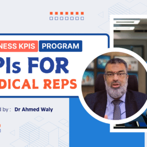 كورس مؤشرات الأداء لمندوبي المبيعات الطبية | Medical Reps KPIs